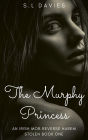 The Murphy Princess (Stolen, #2)