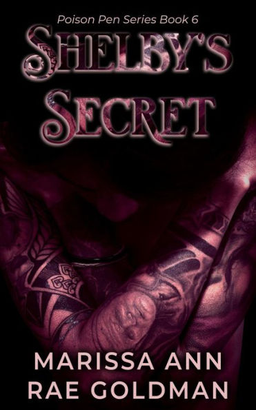 Shelby's Secret (Poison Pen, #6)