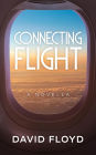 Connecting Flight (Connection Series, #1)