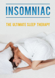 Title: INSOMNIAC - The Ultimate Sleep Therapy, Author: R. R. Bobbleton