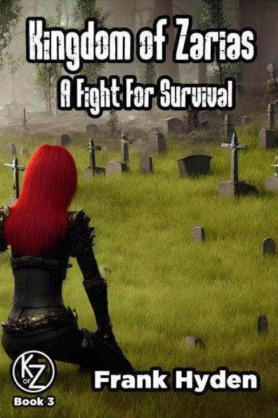 A Fight For Survival (Kingdom of Zarias, #3)