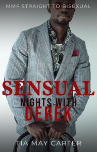 Title: Sensual Nights with Derek (Training His Lovers, #1), Author: Tia May Carter