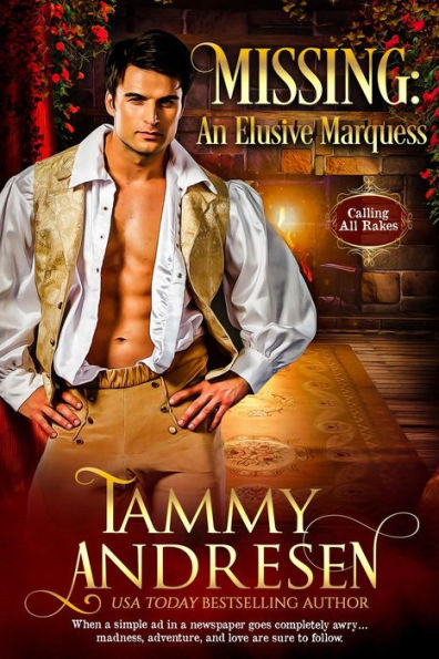 Missing: An Elusive Marquess (Calling All Rakes)