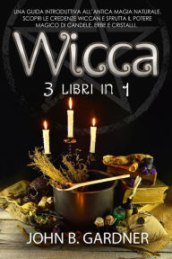 Title: Wicca, Author: John B. Gardner