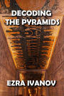 Decoding the Pyramids