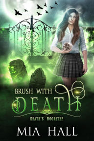 Brush With Death (Death's Doorstep, #1)