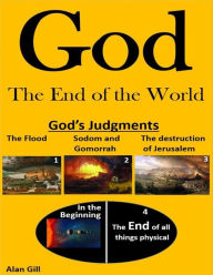 Title: God - The End of the World (God Series, #5), Author: Alan Gill