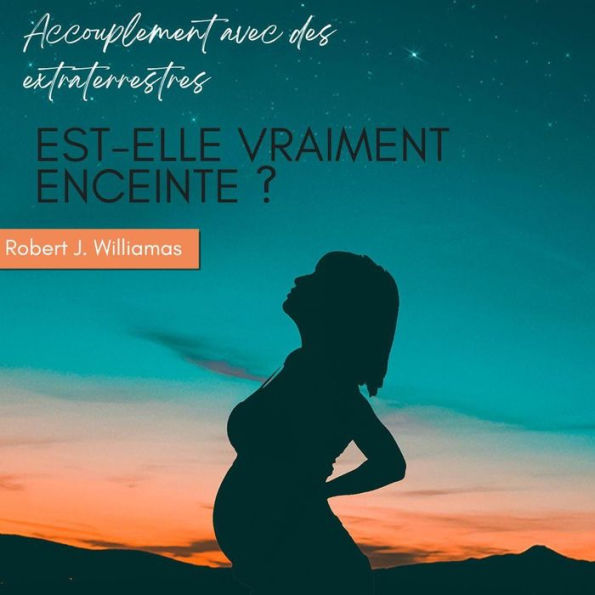 Accouplement avec des extraterrestres : est-elle vraiment enceinte ?