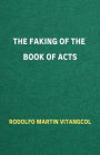 The Faking of the Book of Acts