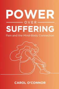 Title: Power Over Suffering, Author: Carol O'Connor