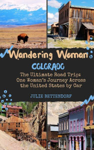 Title: Wandering Woman: Colorado, Author: Julie Bettendorf