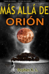 Title: Más allá de Orión, Author: Stephen K. L.