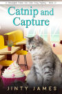 Catnip and Capture (A Norwegian Forest Cat Cafe Cozy Mystery, #21)