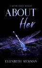 About Her (Second Chance Romance, #1)