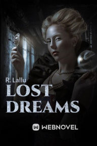 Title: Lost Dreams- Book 1 (The Indomnia Chronicles), Author: R. Lallu