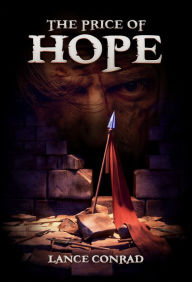 Title: The Price of Hope (The Historian Tales), Author: Lance Conrad