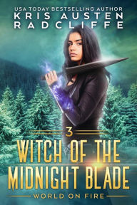 Title: Witch of the Midnight Blade Part Three, Author: Kris Austen Radcliffe