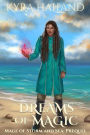 Dreams of Magic (Mage of Storm and Sea, #0.5)