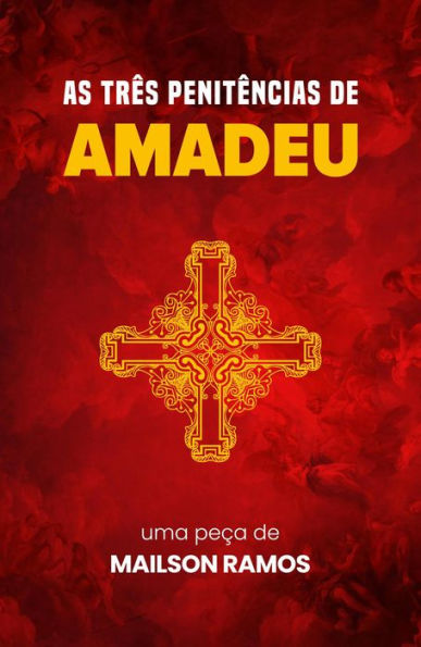 As Três Penitências de Amadeu