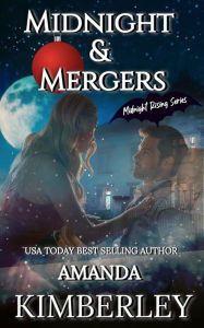 Title: Midnight & Mergers (Midnight Rising Series, #4), Author: Amanda Kimberley