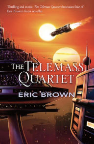 Title: The Telemass Quartet, Author: Eric Brown