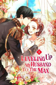 Title: Leveling Up My Husband to the Max Vol. 1 (novel), Author: Nuova