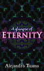 A Glimpse of Eternity