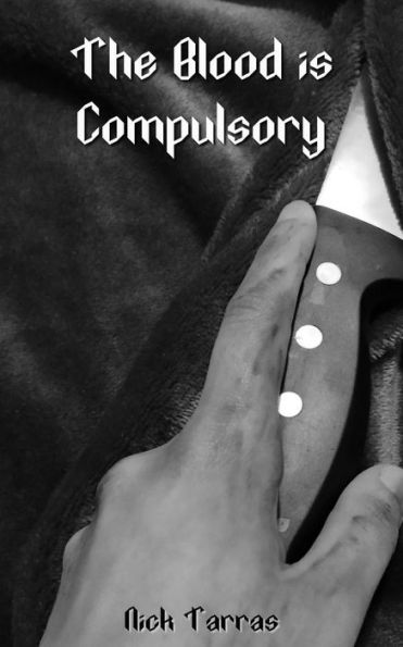 The Blood is Compulsory