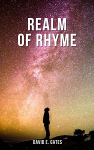 Title: Realm of Rhyme, Author: David E. Gates