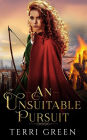 An Unsuitable Pursuit (Sisters of the Sword, #2)