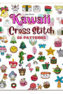 Kawaii Cross Stitch 80 Patterns (Cross Stitch Books, #2)