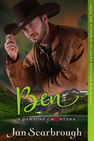 Title: Ben (The Dawsons of Montana, #4), Author: Jan Scarbrough