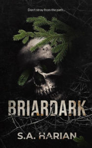 Download books to ipod free Briardark by S. A. Harian, S. A. Harian 9781959500018 