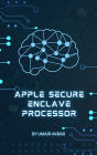 Apple Secure Enclave Processor