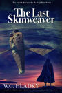 The Last Skinweaver (The Book of Ruin Series, #4)
