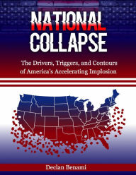 Title: National Collapse, Author: Declan Benami