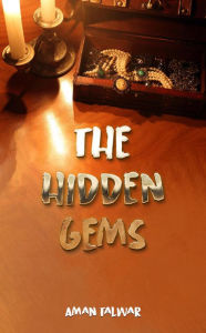 Title: The Hidden Gems (1, #1), Author: Aman Talwar