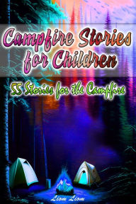 Title: Campfire Stories for Children, Author: Liom Liom