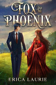 Title: The Fox and the Phoenix, Author: Erica Laurie