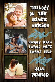 Title: Trilogy on the River Series, Author: Jill Penrod