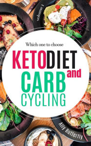 Title: Keto Diet and Carb Cycling, Author: Ally Butterfly