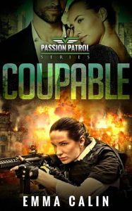 Title: Coupable (Patrouille de la Passion, #1), Author: Emma Calin