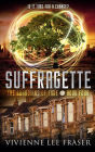 Suffragette (The Guardians of Time, #4)