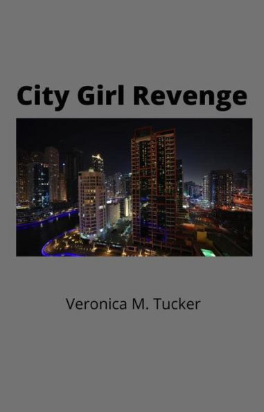 City Girl Revenge (2, #2)