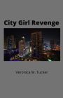City Girl Revenge (2, #2)