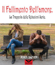 Title: Il Fallimento Dell'amore., Author: John Danen