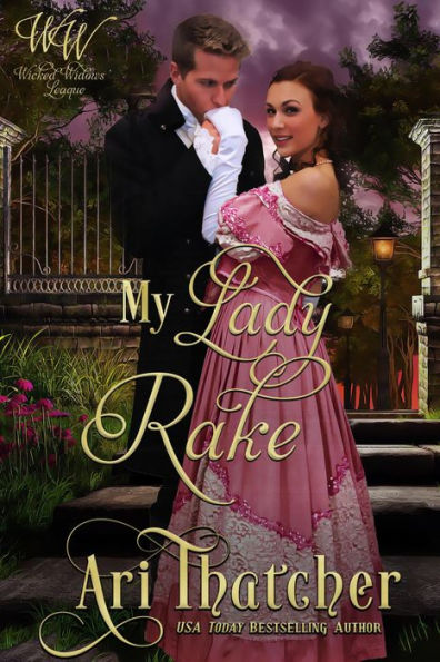 My Lady Rake (Wicked Widows, #5)