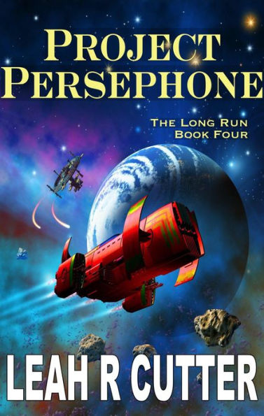 Project Persephone (The Long Run, #4)