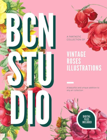 Vintage Roses Illustrations (BCN Studio Illustrations)