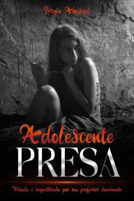 Title: Adolescente Presa, Author: Sergio Abascal